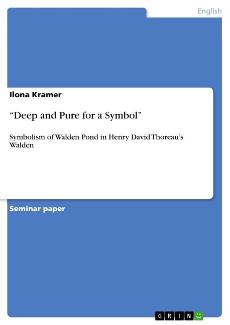 "Deep and Pure for a Symbol" - Ilona Kramer