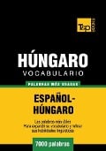 Cover-Bild zum Titel 'Vocabulario español-húngaro - 7000 palabras más usadas' von 'Andrey Taranov'