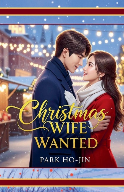 Christmas Wife Wanted - Park Ho-Jin