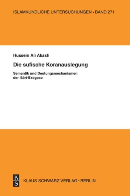 Die sufische Koranauslegung - Hussein Ali Akash