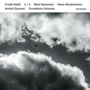 Air - Frode/Trondheim Soloists/Arditti Quartet Haltli