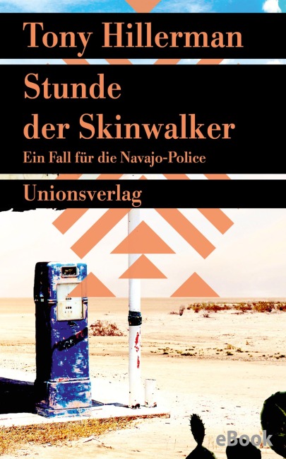 Stunde der Skinwalker. Verfilmt als Serie 'Dark Winds - Der Wind des Bösen' - Tony Hillerman
