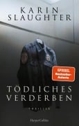 Cover-Bild zum Titel 'Tödliches Verderben' von 'Karin Slaughter'