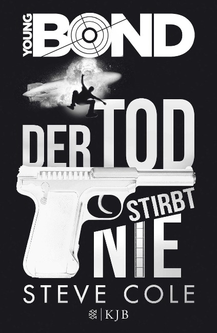 Young Bond 01 - Der Tod stirbt nie - Steve Cole