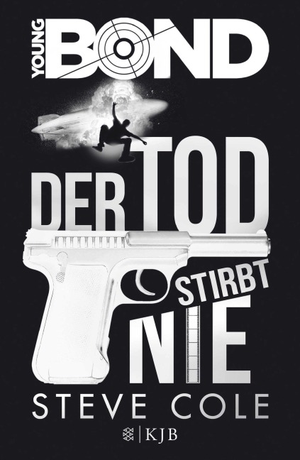Young Bond 01 - Der Tod stirbt nie - Steve Cole