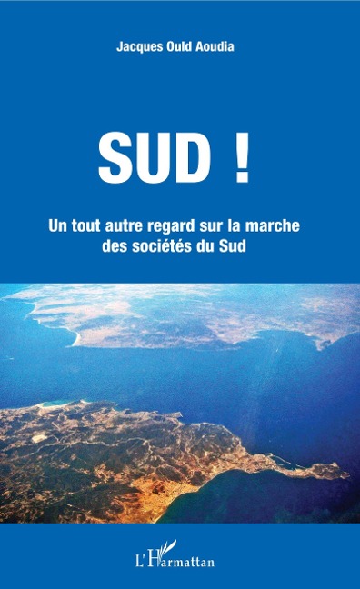 Sud ! - Ould Aoudia Jacques Ould Aoudia