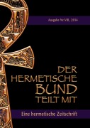 Cover-Bild zum Titel 'Der hermetische Bund teilt mit' von 'Johannes H. von Hohenstätten'