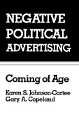 Cover-Bild zum Titel 'Negative Political Advertising' von 'Karen S. Johnson-Cartee, Gary Copeland'