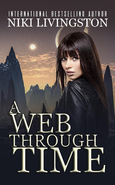 A Web Through Time - Niki Livingston
