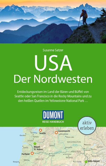 DUMONT Reise-Handbuch Reiseführer USA, Der Nordwesten - Susanne Satzer