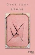 Cover-Bild zum Titel 'Otopsi' von 'Özge Lena'