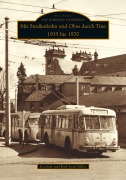 Cover-Bild zum Titel 'Mit Straßenbahn und Obus durch Trier 1935 bis 1970' von 'Karl-Josef Gilles, Joachim Gilles'