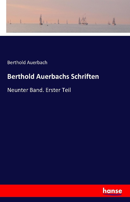 Berthold Auerbachs Schriften - Berthold Auerbach