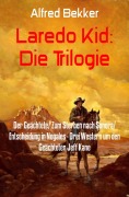 Cover-Bild zum Titel 'Laredo Kid: Die Trilogie' von 'Alfred Bekker'