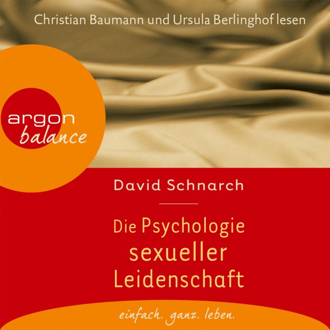 Die Psychologie sexueller Leidenschaft - David Schnarch