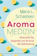 Cover-Bild zum Titel 'Aroma-Medizin' von 'Maria L. Schasteen'