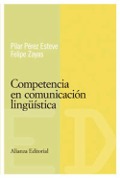 Cover-Bild zum Titel 'Competencia en comunicación lingüística' von 'Pilar . . . [et al. Pérez Esteve, Felipe Zayas Hernando'