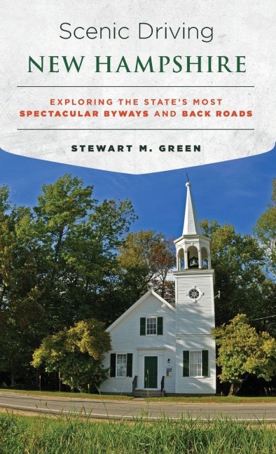 Scenic Driving New Hampshire - Stewart M. Green