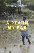 Cover-Bild zum Titel 'A Pea In My Ear' von 'Alan Rousham'