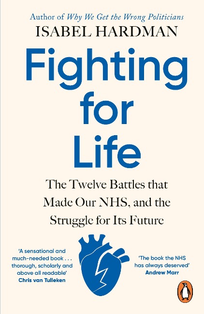 Fighting for Life - Isabel Hardman