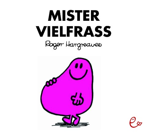 Mister Vielfraß - Roger Hargreaves