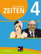 Cover-Bild zum Titel 'Das waren Zeiten 4 Schülerband - Niedersachsen' von 'Brabänder, Ingo Kitzel, Andrea Köhler, Gerlind Kramer, Markus Sanke'