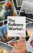 Cover-Bild zum Titel 'The Refinery Worker' von 'Obed Ribera'