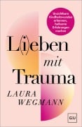 Cover-Bild zum Titel 'L(i)eben mit Trauma' von 'Laura Wegmann'