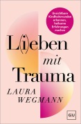 Cover-Bild zum Titel 'L(i)eben mit Trauma' von 'Laura Wegmann'