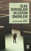 Cover-Bild zum Titel 'Ülke Sorunlari ve Cözüm Önerileri' von 'H. Fehim Ücisik'