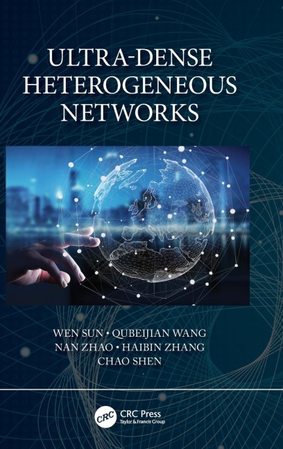 Ultra-Dense Heterogeneous Networks - Wen Sun, Nan Zhao, Qubeijian Wang