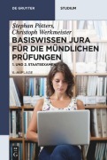 Cover-Bild zum Titel 'Basiswissen Jura für die mündlichen Prüfungen' von 'Christoph Werkmeister, Stephan Pötters'