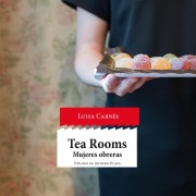 Cover-Bild zum Titel 'Tea Rooms. Mujeres obreras' von 'Luisa Carnés'