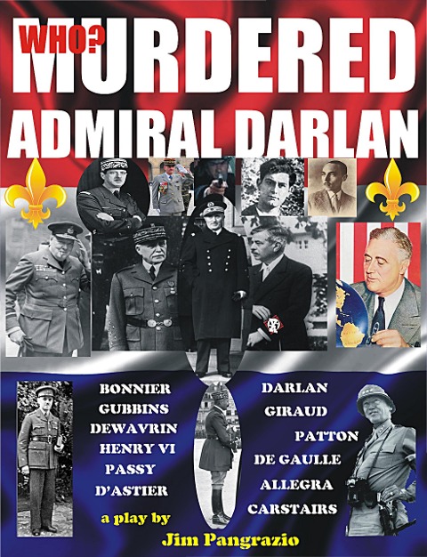 Who Killed Admiral Darlan? - Jim Pangrazio