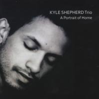 A Portrait Of Home - Kyle Shepherd Trio