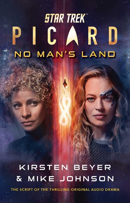 Star Trek: Picard: No Man's Land - Kirsten Beyer, Mike Johnson