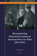 Cover-Bild zum Titel 'Remembering National Socialism in Austrian Post-War Film (1945-1955)' von 'Jakub Gortat'