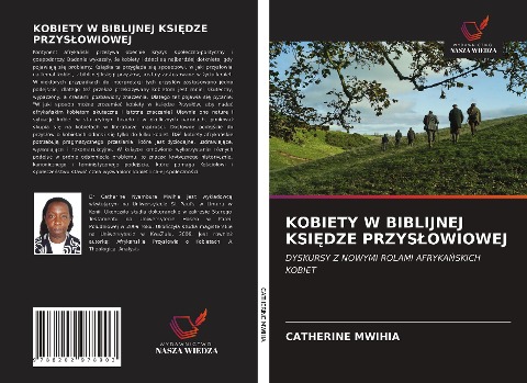 KOBIETY W BIBLIJNEJ KSI¿DZE PRZYS¿OWIOWEJ - Catherine Mwihia