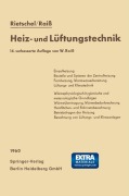 Cover-Bild zum Titel 'H. Rietschels Lehrbuch der Heiz- und Lüftungstechnik' von 'Hermann Rietschel, Wilhelm Raiss, Fritz Roedler'