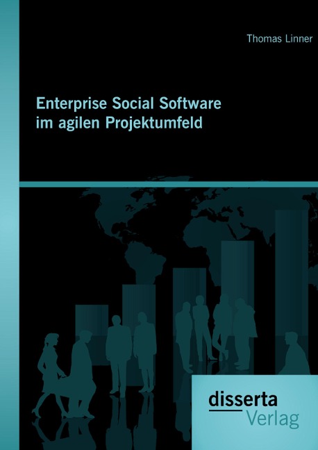 Enterprise Social Software im agilen Projektumfeld - Thomas Linner
