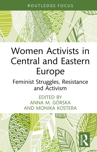 Women Activists in Central and Eastern Europe - 