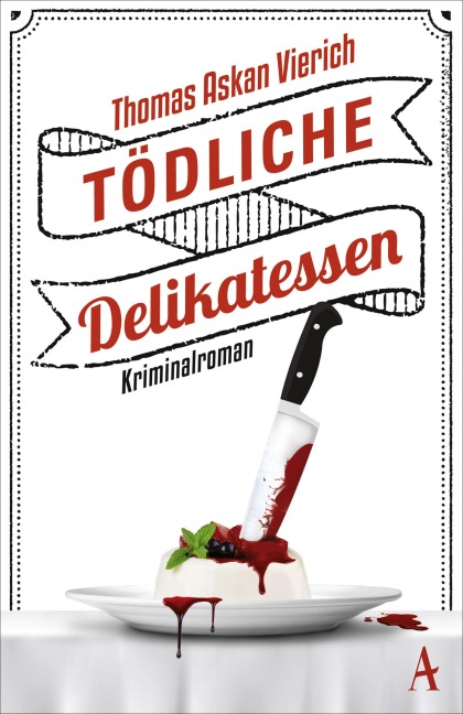 Tödliche Delikatessen - Thomas Askan Vierich