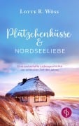 Cover-Bild zum Titel 'Plätzchenküsse und Nordseeliebe' von 'Lotte R. Wöss'