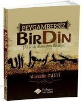 Peygambersiz Bir Din - Alaeddin Palevi