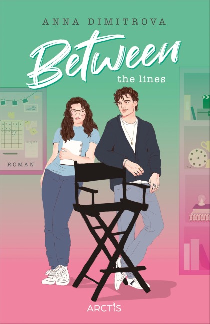 Between the Lines (Love Off Script 1) - Anna Dimitrova