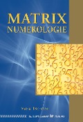 Matrix-Numerologie - Vadim Tschenze