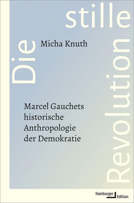 Die stille Revolution - Micha Knuth