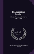 Cover-Bild zum Titel 'Shakespeare's London: A Study of London in the Reign of Queen Elizabeth' von ''