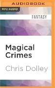 MAGICAL CRIMES M - Chris Dolley
