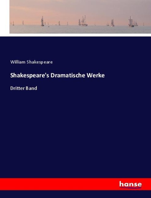 Shakespeare's Dramatische Werke - William Shakespeare